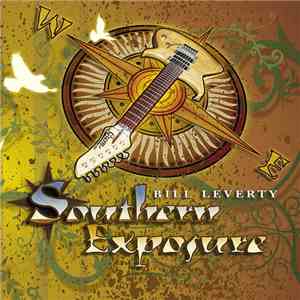 Bill Leverty - Southern Exposure