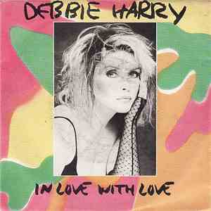 Debbie Harry - In Love With Love