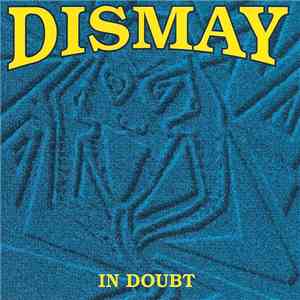 Dismay - In Doubt