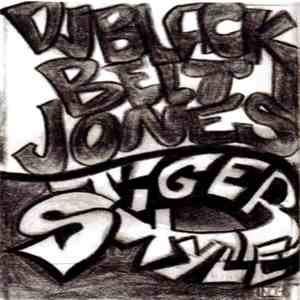 Dj Black Belt Jones - Tigerstyle Part Six