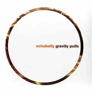 Echobelly - Gravity Pulls