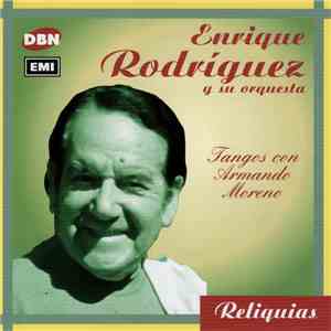 Enrique Rodríguez Y Su Orquesta - Tangos Con Armando Moreno