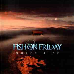 Fish On Friday - Quiet Life