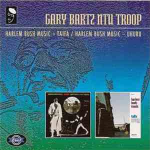 Gary Bartz NTU Troop - Harlem Bush Music - Taifa/ Harlem Bush Music  - Uhur ...