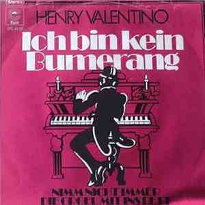 Henry Valentino - Ich Bin Kein Bumerang
