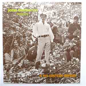 John Berberian - Presents A Mid Eastern Odyssey
