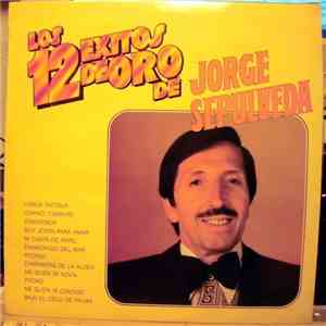 Jorge Sepúlveda - 12 Exitos De Oro