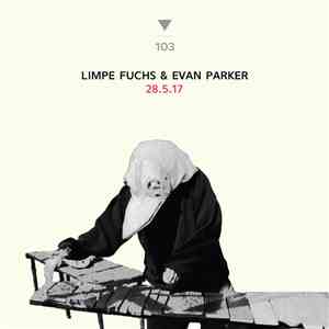 Limpe Fuchs & Evan Parker - 28.5.17