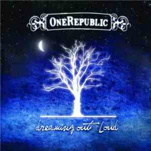 OneRepublic - Dreaming Out Loud