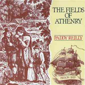 Paddy Reilly - The Fields Of Athenry