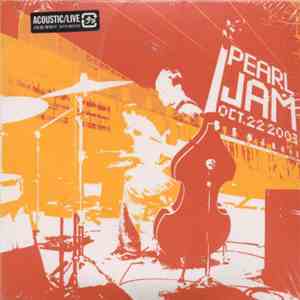 Pearl Jam - Oct. 22, 2003 - Benaroya Hall