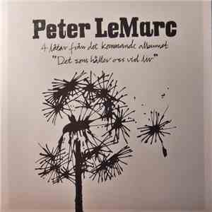 Peter LeMarc - 4 Låtar Från Det Kommande Albumet