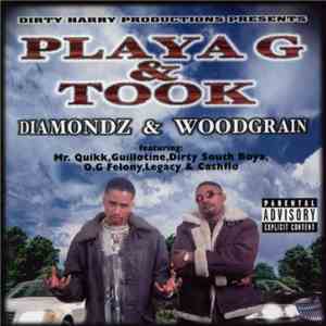Playa G & Took - Diamondz & Woodgrain