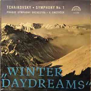 Pyotr Ilyich Tchaikovsky - Symphonie No. 1 In G Minor, Op. 13 