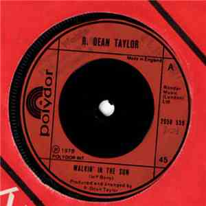 R. Dean Taylor - Walkin' In The Sun