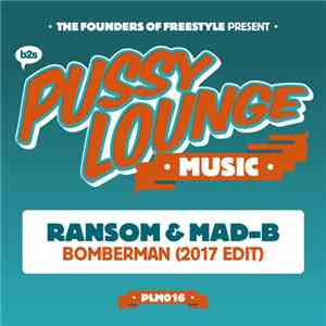 Ransom  & Mad-B - Bomberman (2017 Edit)