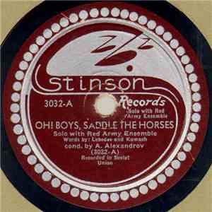 Red Army Ensemble - Oh! Boys, Saddle The Horses / Dark Night