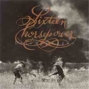 Sixteen Horsepower - Ditch Digger