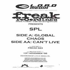 SPL - Global Chaos / Can't Live