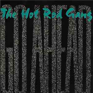 The Hot Rod Gang - Go Ahead