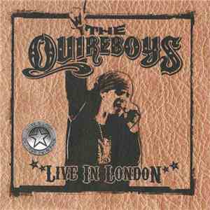 The Quireboys - Live In London