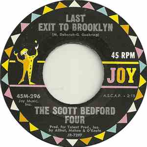 The Scott Bedford Four - Last Exit To Brooklyn / Now I'm At The Top