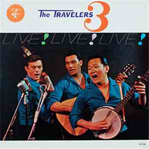 The Travelers 3 - Live Live Live
