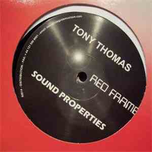 Tony Thomas - Sound Properties
