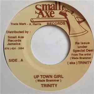 Trinity  - Up Town Girl