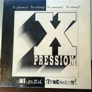 Universal Xpression - Xpression!