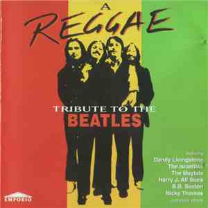 Various - A Reggae Tribute To The Beatles