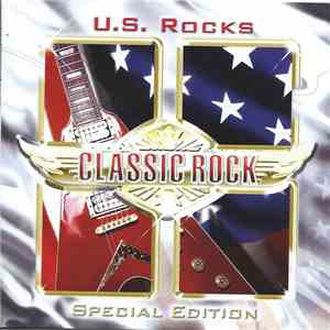 Various - Classic Rock: U.S. Rocks