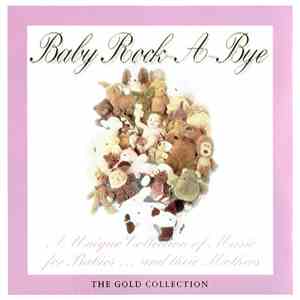 Various - Gold: The Rock-A -Bye Collection