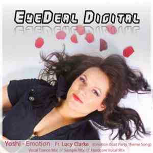 Yoshi Ft Lucy Clarke - Emotion (Emotion Boat Party Theme Song)