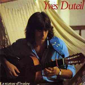 Yves Duteil - La Statue D'Ivoire