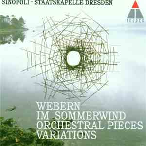 Anton Webern, Staatskapelle Dresden, Giuseppe Sinopoli - Im Sommerwind - Or ...