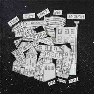 Apes Of The State - This City Isn't Big Enough