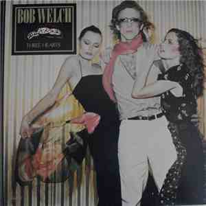 Bob Welch - Three Hearts