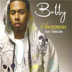 Bobby Feat. Timbaland - Anonymous