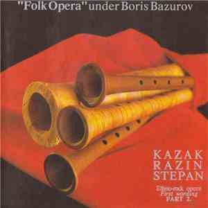 Boris Bazurov - Kazak Razin Stepan - Ethno-Rock Opera. First Wording. Part  ...