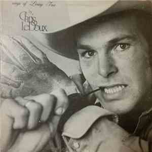 Chris LeDoux - Songs Of Living Free