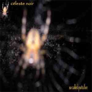 Céleste Noir - So Called Paradise
