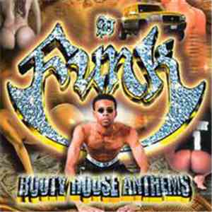 DJ Funk - Booty House Anthems