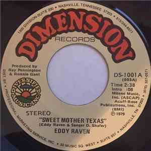 Eddy Raven - Sweet Mother Texas / I Should've Called