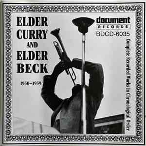 Elder Curry & Elder Charles Beck - Complete Recorded Works In Chronological ...