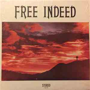 Free Indeed  - Free Indeed
