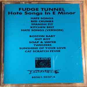 Fudge Tunnel - Hate Songs In E Minor