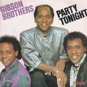 Gibson Brothers - Party Tonight