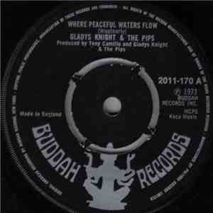 Gladys Knight & The Pips - Where Peaceful Waters Flow