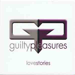 Guiltypleasures - Lovestories